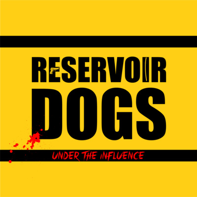 Under The Influence 1: Reservoir Dogs (The Killing & City On Fire)