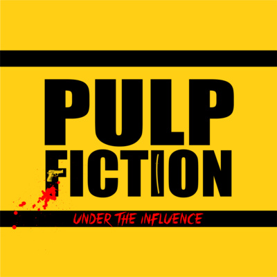 Under The Influence 3: Pulp Fiction (Kiss Me Deadly & A Clockwork Orange)