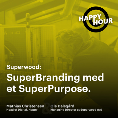 05. SuperBranding med SuperPurpose 05. SuperBranding med SuperPurpose