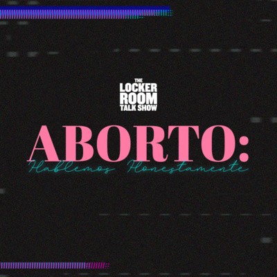 Invasión Femenina: Aborto, Hablemos Honestamente