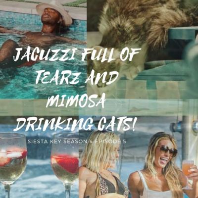 Jacuzzi Full A TEARS And Mimosa Drinking CATS! #siestakeyseason4 #episode5 #siestaykey #mtv PT1