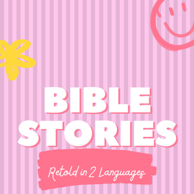 Welcome to Bible Stories Retold in Two Languages - Trailer