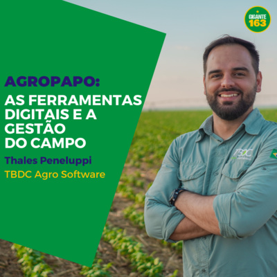 AgroPapo: Entrevistas sobre o Agronegócio, com Lucas Sampaio e convidados