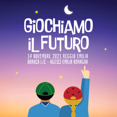 Giochiamo il futuro 2021 - AGESCI Emilia Romagna