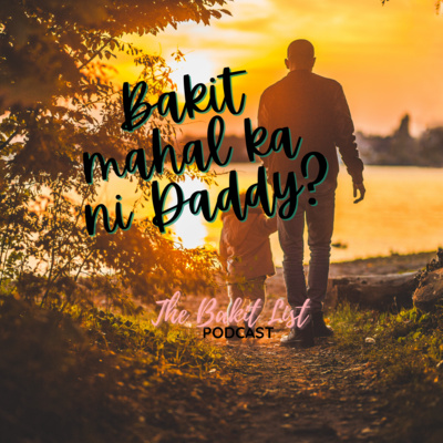 The Bakit List