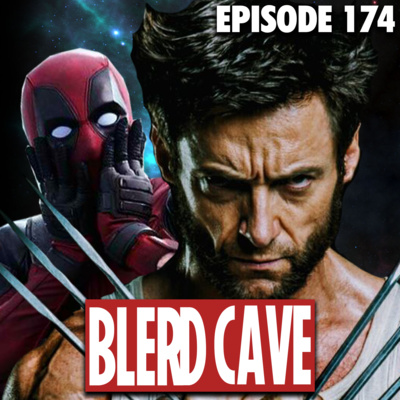 The Blerd Cave #174 "That's sweat. Not baby oil." episode artwork