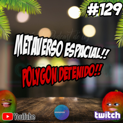 #EP129 - ¿Comprar una parcela en la luna? Detienen Polygon en el exchange Binance! #EP129 - ¿Comprar una parcela en la luna? Detienen Polygon en el exchange Binance!