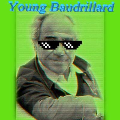 Corvus Corax Podcast #24 - Young Baudrillard