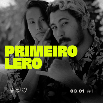 Primeiro Lero #1