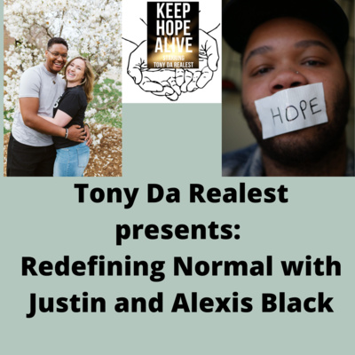 S2 - Episode 20: Redefining Normal with Justin and Alexis Black 