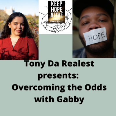 S2 - Episode 22: Overcoming the Odds with Gabby