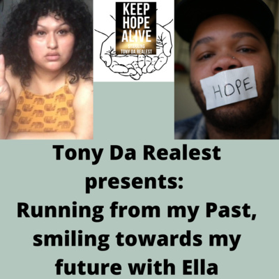 S2 - Episode 18: Running from my Past, smiling towards my future with Ella