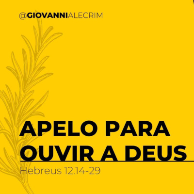 Apelo para ouvir a Deus [DEVOCIONAL]