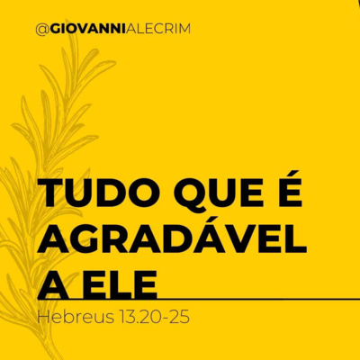 Tudo que é agradável a ele [DEVOCIONAL]