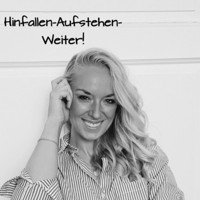 #07 Hinfallen-Aufstehen-Weiter!
