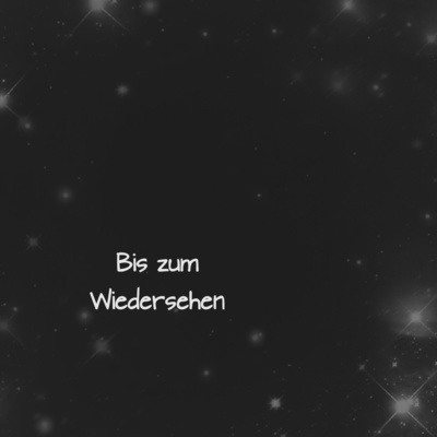 #08 Bis zum Wiedersehen