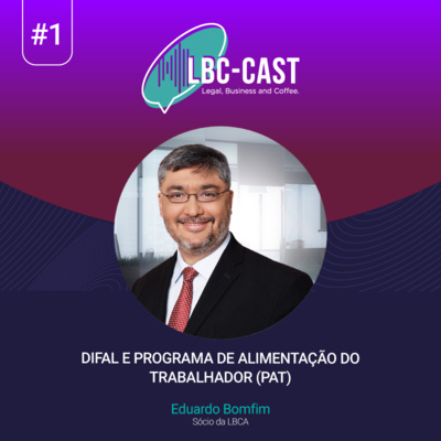 1. DIFAL e Programa de Alimentação do Trabalhador (PAT)