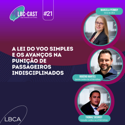 21. A Lei do Voo Simples e os Avanços na Punição de Passageiros Indisciplinados