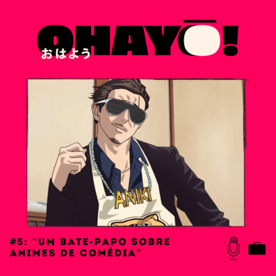 Mala Dourada apresenta: Ohayô