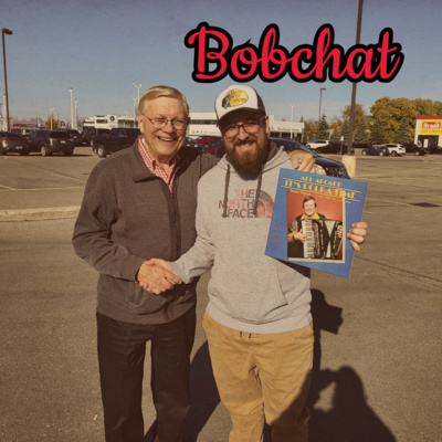 Bobchat Episode 52: Deer Hunting With The King Of Polka