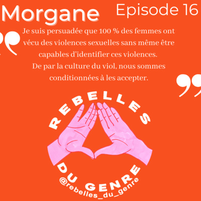Morgane - Épisode 16 episode artwork