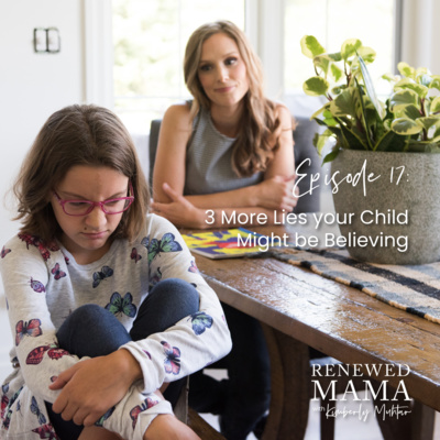 Renewed Mama | Parenting Tips, Reduce Overwhelm, Communicate Better, Speak Life, Strong Mom Mindset