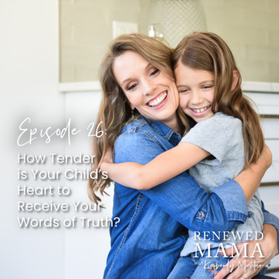 Renewed Mama | Parenting Tips, Reduce Overwhelm, Communicate Better, Speak Life, Strong Mom Mindset