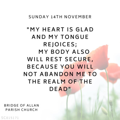 Remembrance and Refuge - Psalm 16 - Sunday 14th November