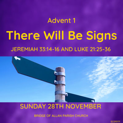 Signs and Waiting - Advent 1 - 28 November