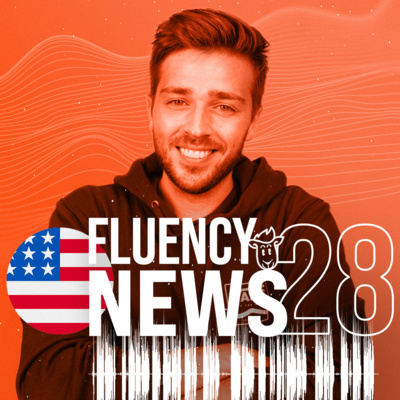 Fluency News #28 episode artwork