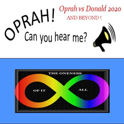 Oprah - Can You Hear Me - 103 - The Oneness of it All