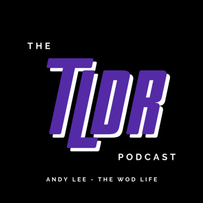 #15 - Andy Lee - The WOD Life, Being an Opportunist & Adapting in Business