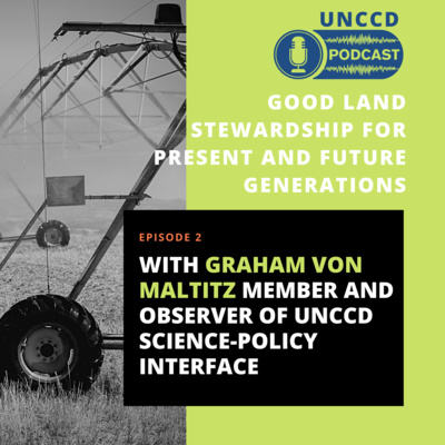 UNCCD Podcast | Voices for the Land