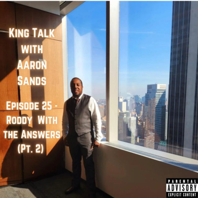 Episode 25 - Roddy With The Answers Part 2 With "The Star" Roddy Rod 10/28/2022