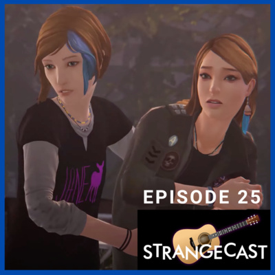 StrangeCast — The Definitive Life Is Strange Fan Podcast