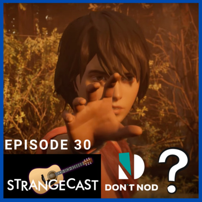 StrangeCast — The Definitive Life Is Strange Fan Podcast