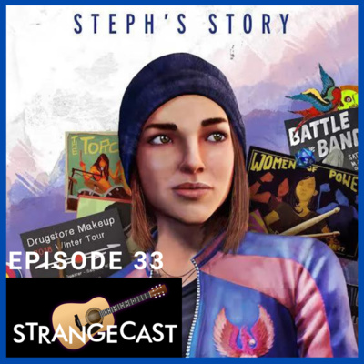 StrangeCast — The Definitive Life Is Strange Fan Podcast