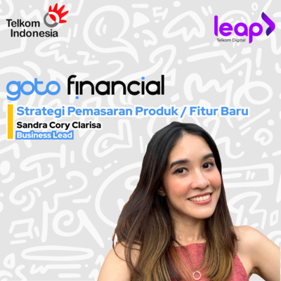 Strategi Pemasaran untuk Produk dan Fitur Baru ala Goto Financial Strategi Pemasaran untuk Produk dan Fitur Baru ala Goto Financial