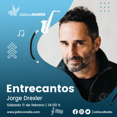 Entrecantos - 11 de Febrero 2023 - Jorge Drexler episode artwork