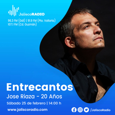 Entrecantos - 23 de Febrero 2023 - José Riaza