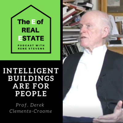 Intelligent Buildings Are For People – Derek Clements-Croome & Rene Stevens