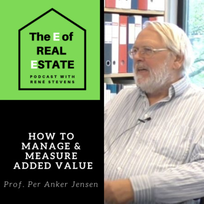 How to manage and measure adding value by FM & CREM - Per Anker Jensen & Rene Stevens