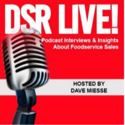 DSR Live: Tips For FoodService Distributor Sales Reps