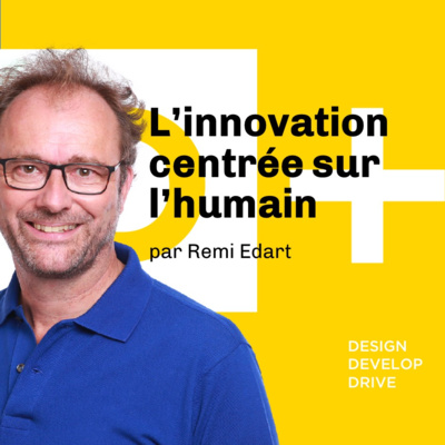 L'innovation centrée sur l'humain- Rémi Edart