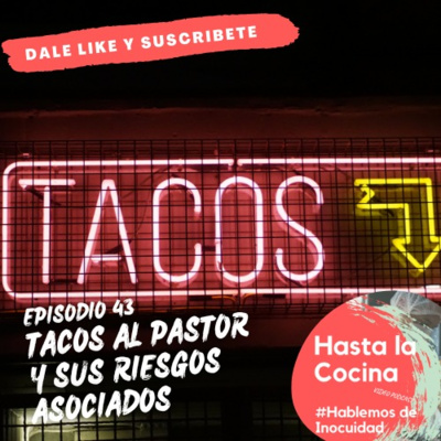 Hasta la cocina, Hablemos de Inocuidad