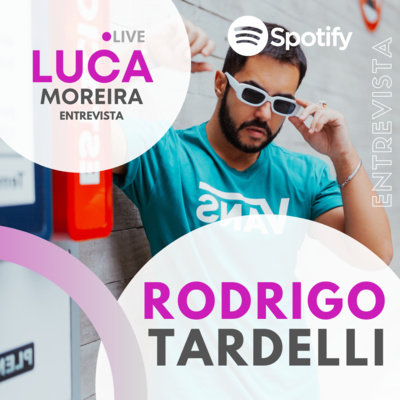 Episódio #2 - Rodrigo Tardelli