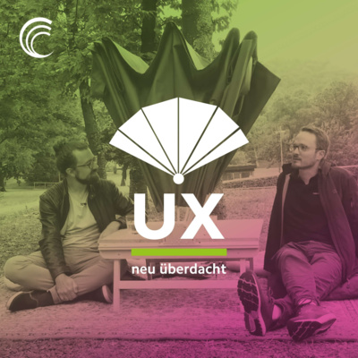 UX neu überdacht