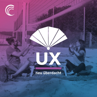 UX neu überdacht