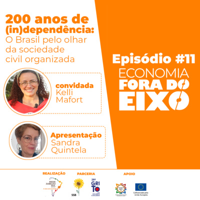 Economia Fora do Eixo #EP11: O Brasil pelo olhar da sociedade civil organizada