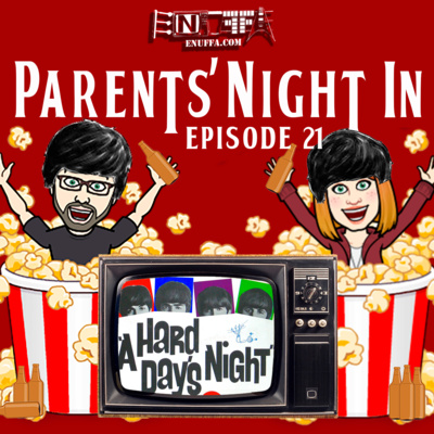 Parents' Night In #21: A Hard Day's Night (1964)